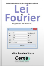 Calculando A Condução Térmica Através Da Lei De Fourier Programado Em Visual C#
