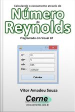 Calculando O Escoamento Através Do Número De Reynolds Programado Em Visual Vc#