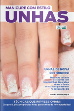 Manicure Com Estilo Ed. 76 - Unhas de noivas dos sonhos!
