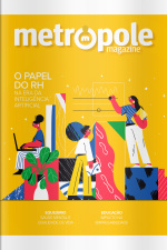 Metrópole Magazine Ed. 120 - O Papel do RH