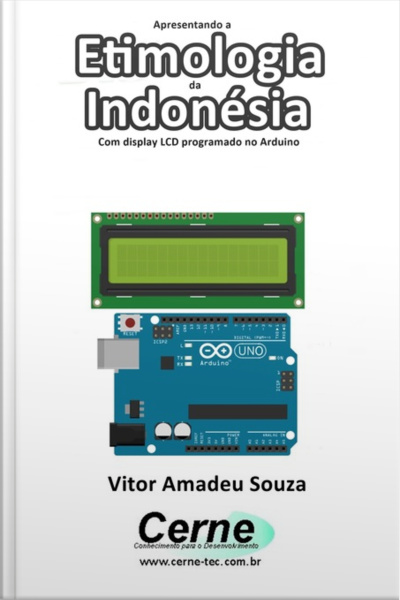 Apresentando A Etimologia Da Indonésia Com Display Lcd Programado No Arduino