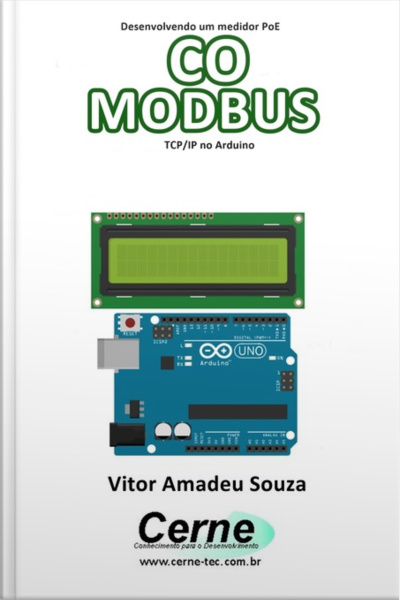 Desenvolvendo Um Medidor Poe Co Modbus Tcp/ip No Arduino