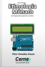 Apresentando A Etimologia De Mônaco Com Display Lcd Programado No Arduino