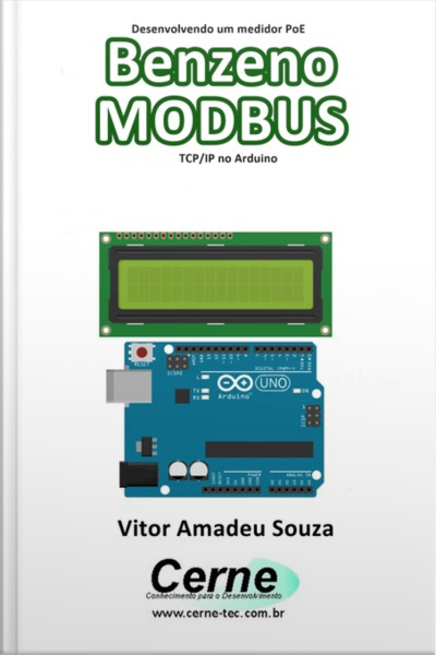 Desenvolvendo Um Medidor Poe Benzeno Modbus Tcp/ip No Arduino