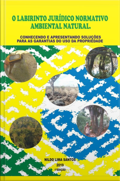 O Labirinto Jurídico Normativo Ambiental Natural