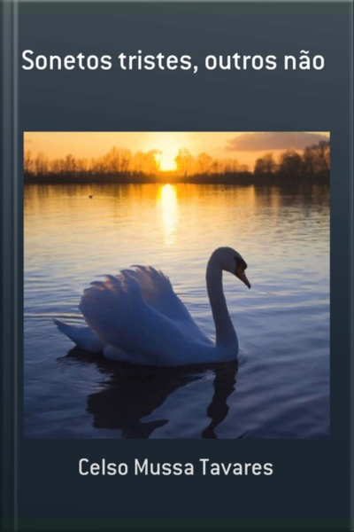 Sonetos Tristes, Outros Não