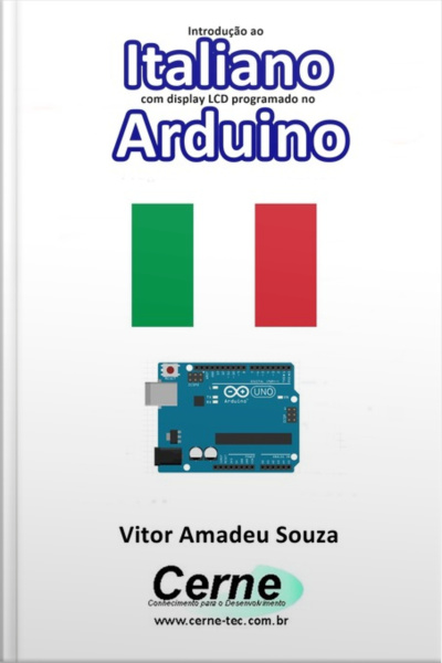 Introdução Ao Italiano Com Display Lcd Programado No Arduino