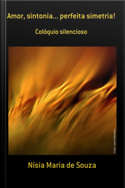 Amor, Sintonia... Perfeita Simetria!