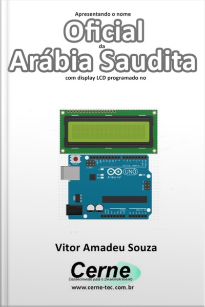 Apresentando O Nome Oficial Da Arábia Saudita Com Display Lcd Programado No Arduino