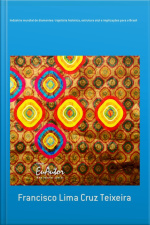 Indústria Mundial De Diamantes: Trajetória Histórica, Estrutura Atul E Implicações Para O Brasil