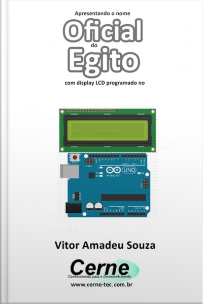 Apresentando O Nome Oficial Do Egito Com Display Lcd Programado No Arduino