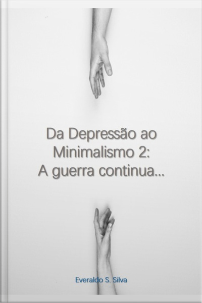 Da Depressão Ao Minimalismo 2: