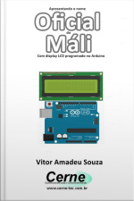 Apresentando O Nome Oficial Do Máli Com Display Lcd Programado No Arduino