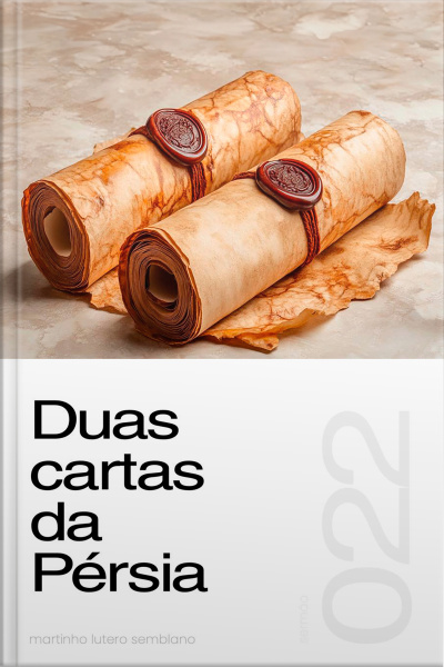 Duas cartas da Pérsia (Sermão 022)