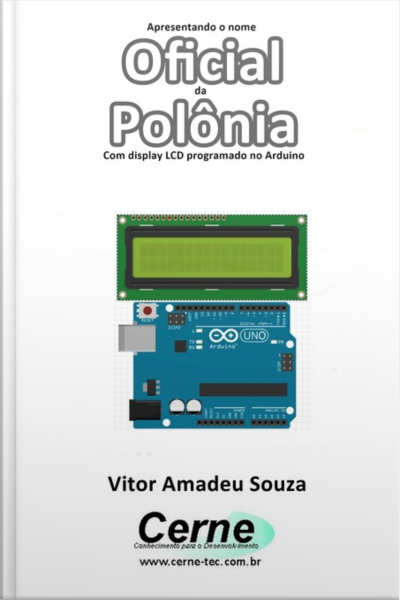 Apresentando O Nome Oficial Da Polônia Com Display Lcd Programado No Arduino