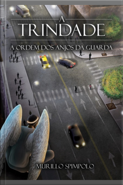 A Trindade E A Ordem Dos Anjos Da Guarda