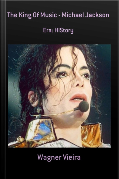 The King Of Music - Michael Jackson