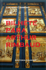Bilhete Para Arthur Rimbaud