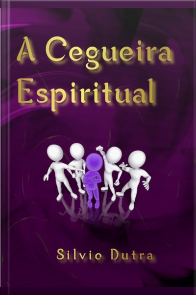 A Cegueira Espiritual