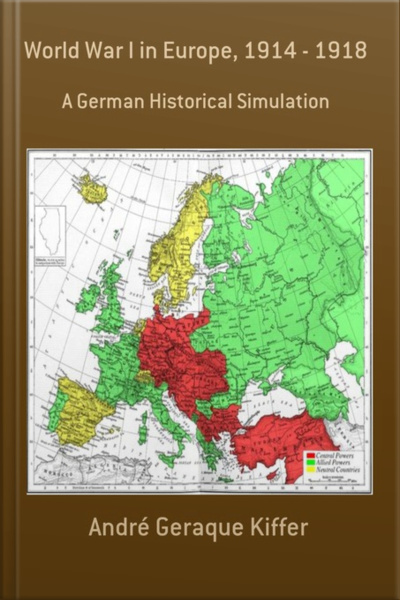 World War I In Europe, 1914 - 1918