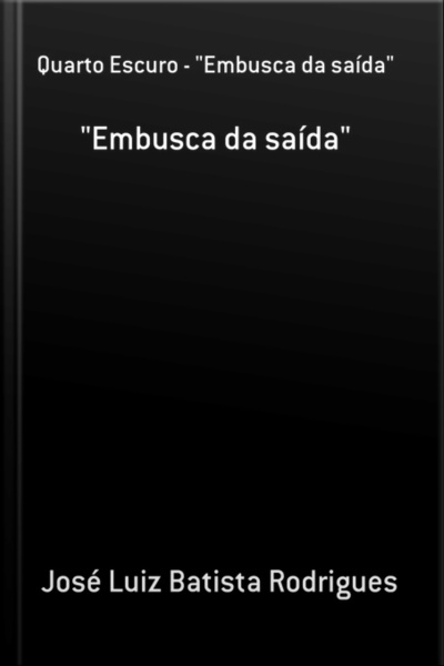 Quarto Escuro - embusca Da Saída