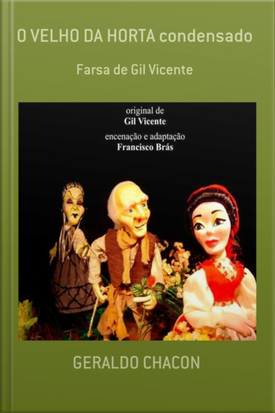 O Velho Da Horta Condensado