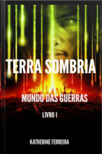 Terra Sombria - Mundos Das Guerras