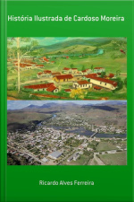 História Ilustrada De Cardoso Moreira