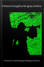 A Música Evangélica Na Igreja Católica