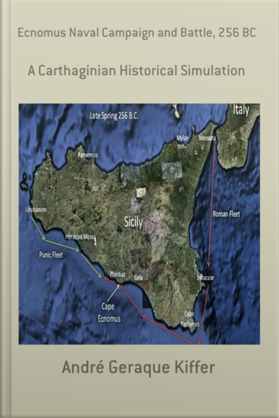Ecnomus Naval Campaign And Battle, 256 Bc