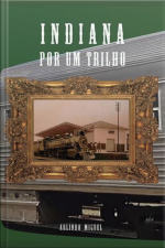 Indiana Por Um Trilho