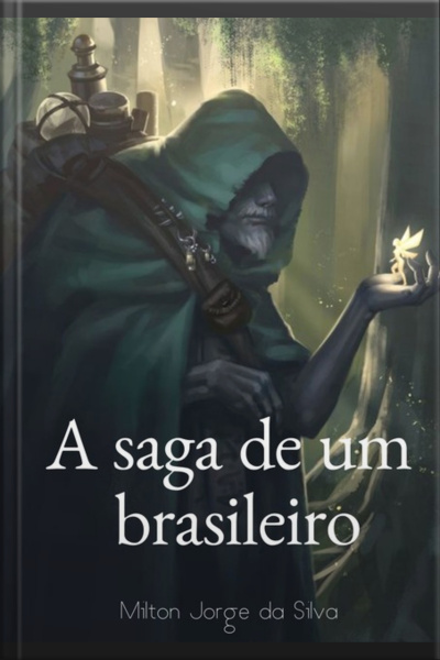 A Saga De Um Brasileiro