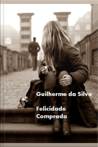 Felicidade Comprada