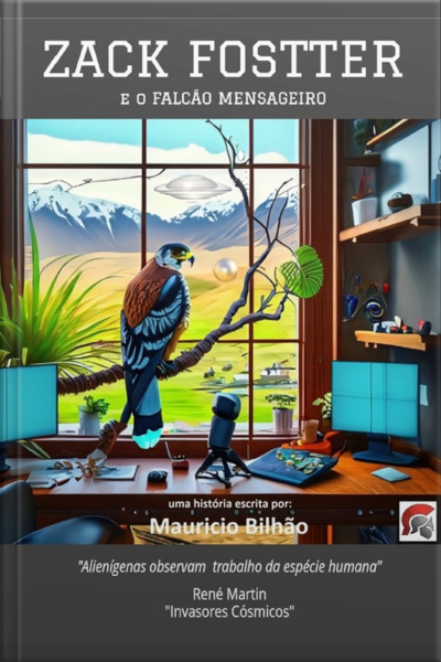 Zack Fostter E O Falcão Mensageiro