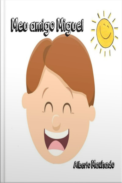Meu Amigo Miguel