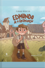 Edmundo E O Resmungo – Da Autora De enquanto Ana Espera E é Para O Meu Bem