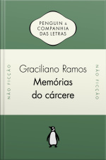 Memórias Do Cárcere: Obra Póstuma