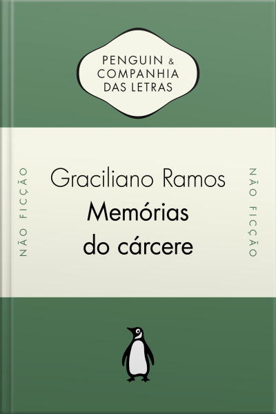 Memórias Do Cárcere: Obra Póstuma