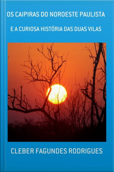 Os Caipiras Do Noroeste Paulista