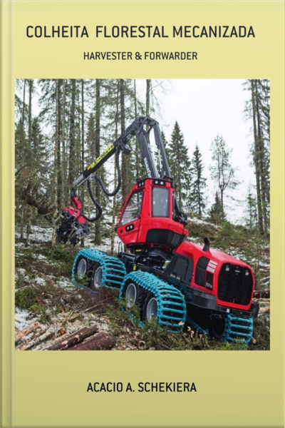 Colheita Florestal Mecanizada