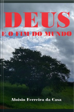 Deus E O Fim Do Mundo