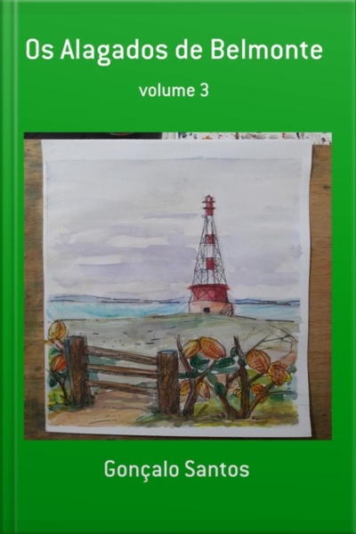 Os Alagados De Belmonte