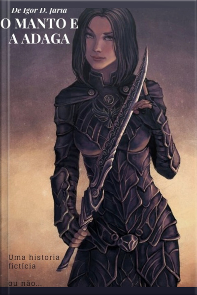 O Manto E A Adaga