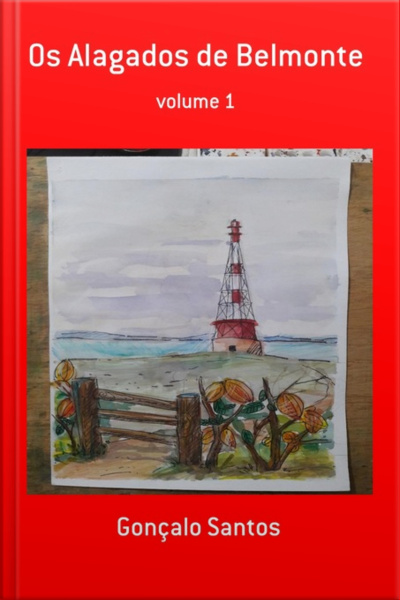 Os Alagados De Belmonte