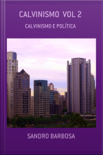 Calvinismo Vol 2