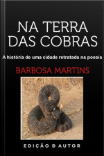Na Terra Das Cobras