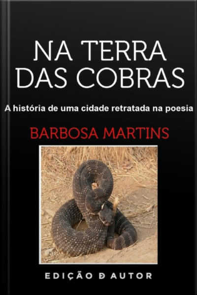 Na Terra Das Cobras