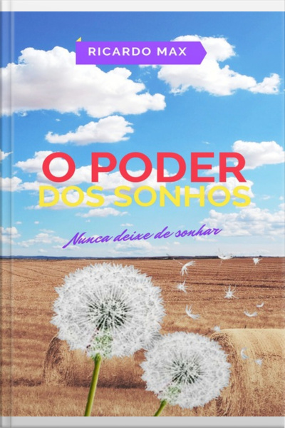 O Poder Dos Sonhos