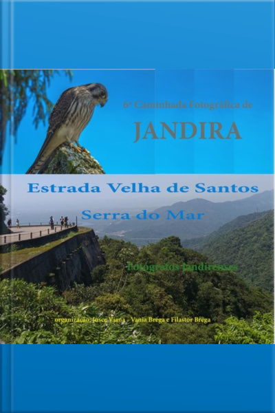 6ª Caminhada Fotográfica De Jandira