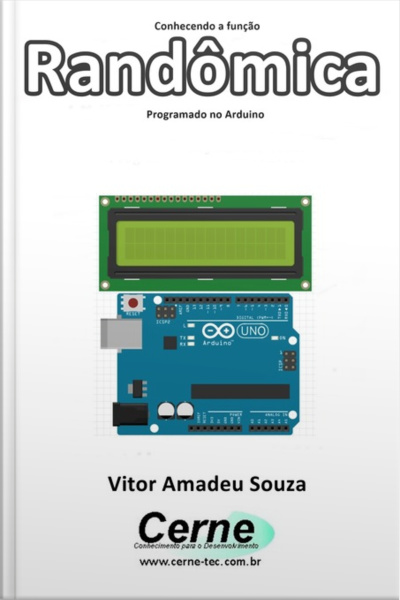 Conhecendo A Função Randômica Programado No Arduino